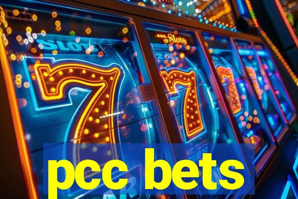 pcc bets